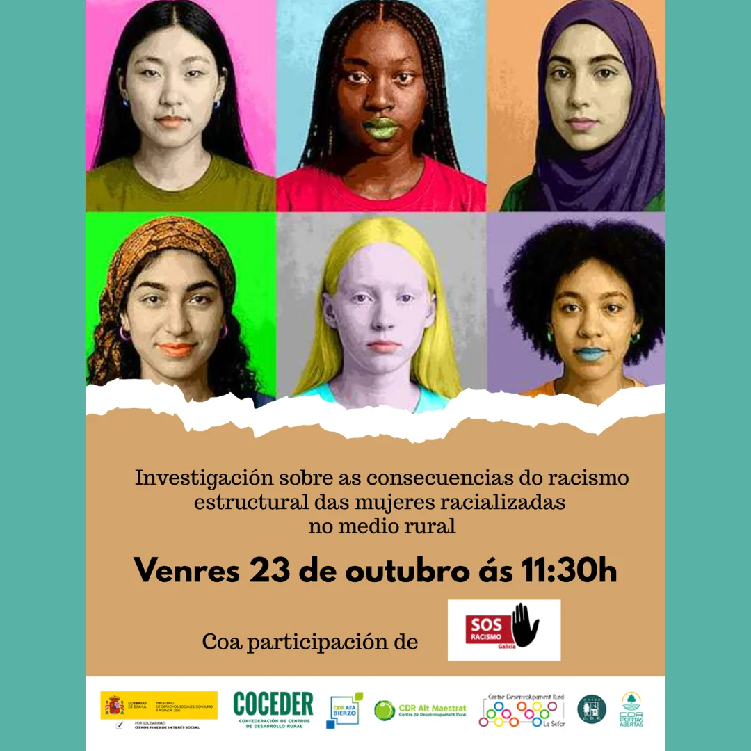 Cartel da presentación da investigación sobre as consecuencias do racismo estrutural nas mulleres racializadas no medio rural, o venres 23 de outubro ás 11:30 h, coa participación de SOS Racismo Galicia